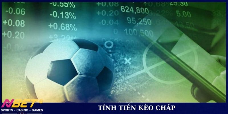 Tính tiền kèo chấp